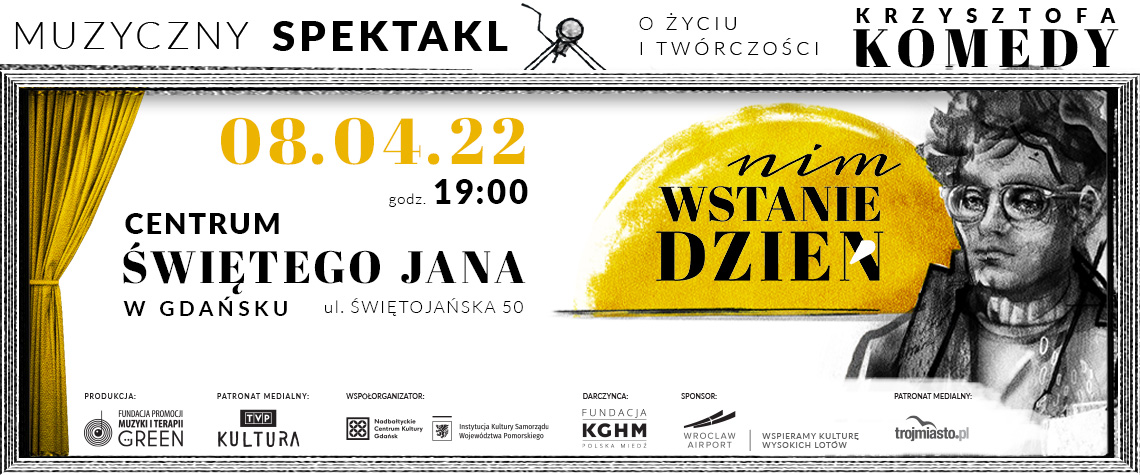 NIM WSTANIE DZIEŃ â  inauguracja w Gdańsku